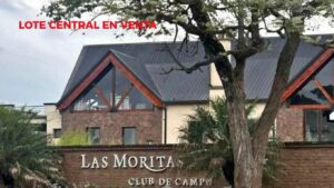 LOTE EN VENTA LAS MORITAS CLUB DE CAMPO
